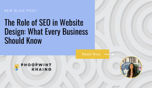 The Role of SEO in Website Design: What Every Business Should Know